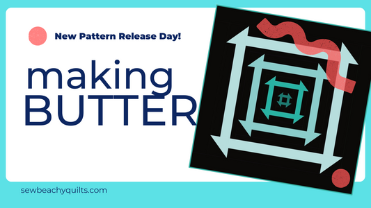 New Pattern Launch: Making Butter!